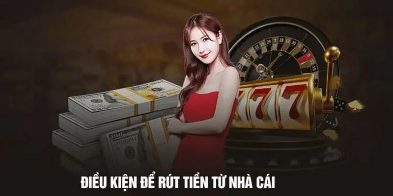 Điều kiện cần có để rút tiền nhanh chóng